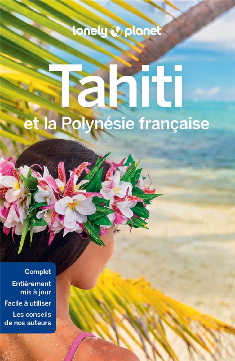 TAHITI ET LA POLYNESIE FRANCAISE (9E EDITION) - COLLECTIF LONELY PLANET - LONELY PLANET