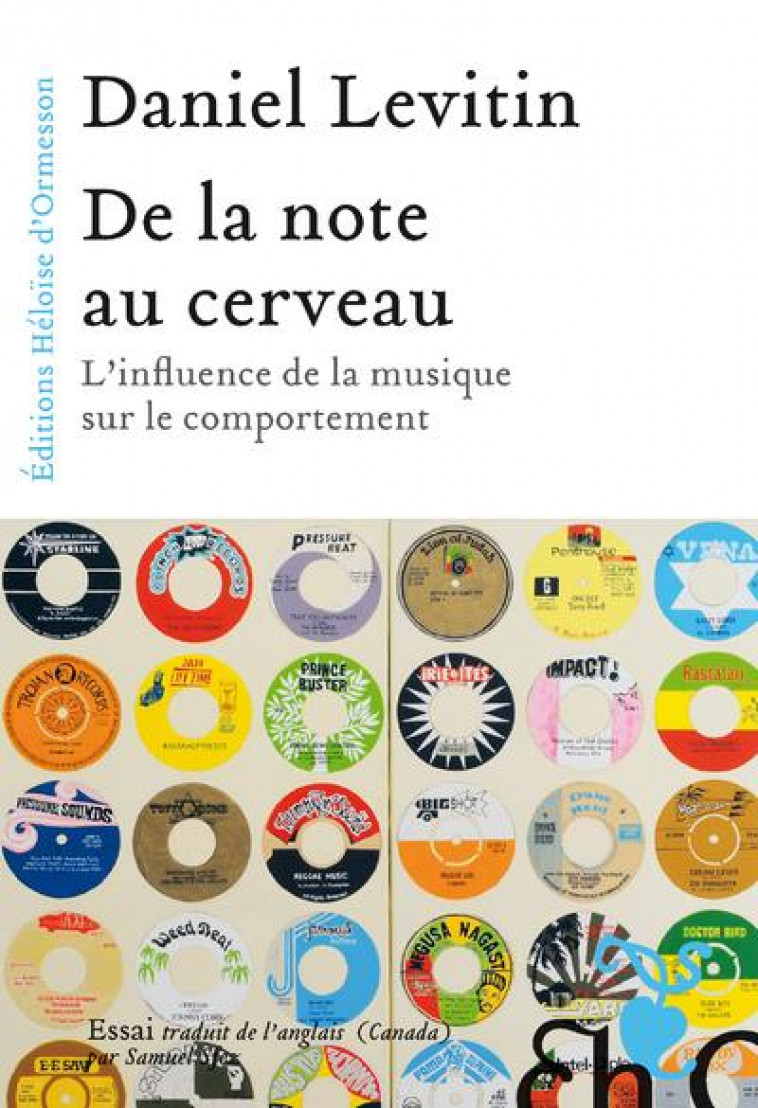 DE LA NOTE AU CERVEAU  -  L'INFLUENCE DE LA MUSIQUE SUR LE COMPORTEMENT - LEVITIN, DANIEL J. - H D ORMESSON