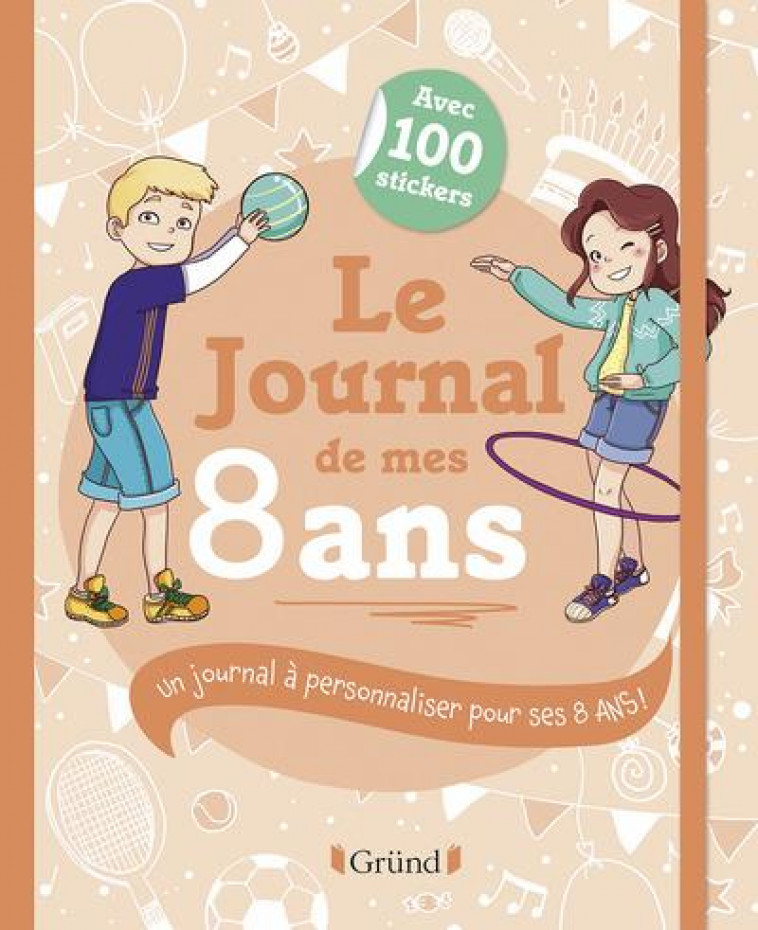 LE JOURNAL DE MES 8 ANS - CORRE MONTAGU - Gründ