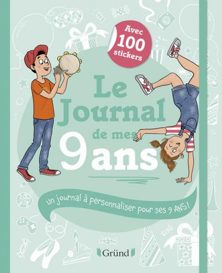 LE JOURNAL DE MES 9 ANS - CORRE MONTAGU/MAY - Gründ