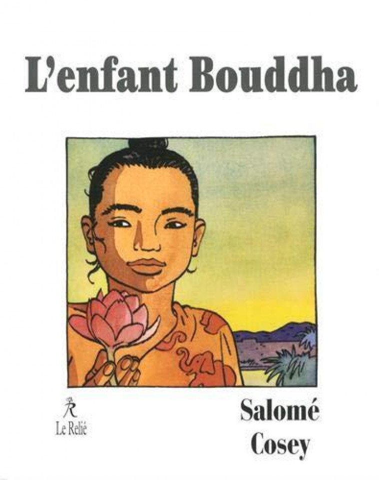 L-ENFANT BOUDDHA - SALOME/COSEY - RELIE