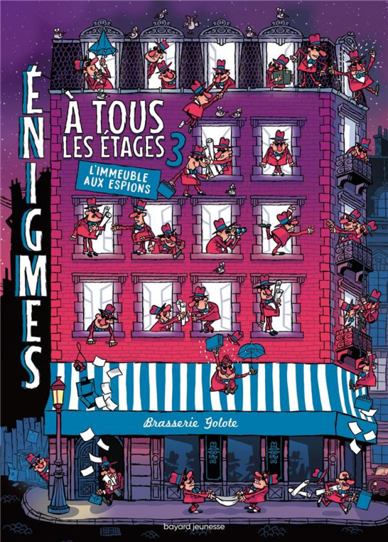 ENIGMES A TOUS LES ETAGES TOME 3 L-IMMEUBLE AUX ESPIONS - MARTIN PAUL - BAYARD JEUNESSE