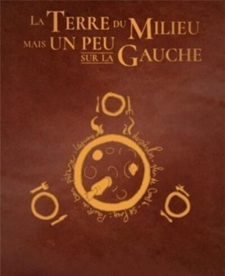 LA TERRE DU MILIEU MAIS UN PEU SUR LA GAUCHE - COLLECTOR TOMES 1 ET 2 - PIERS/LEHUE - CASTERMAN