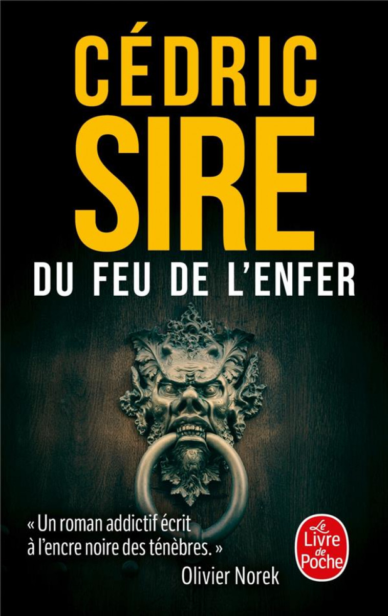 DU FEU DE L-ENFER - SIRE CEDRIC - LGF/Livre de Poche