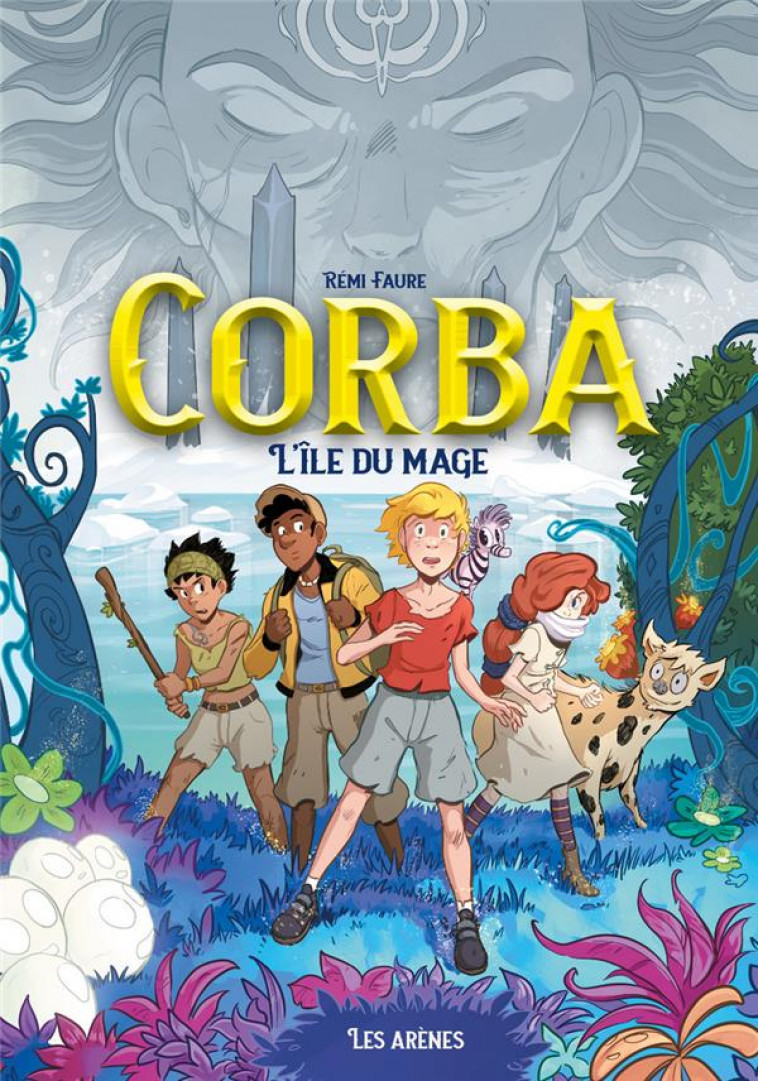 CORBA TOME 1 : L'ILE DU MAGE - FAURE, REMI - ARENES