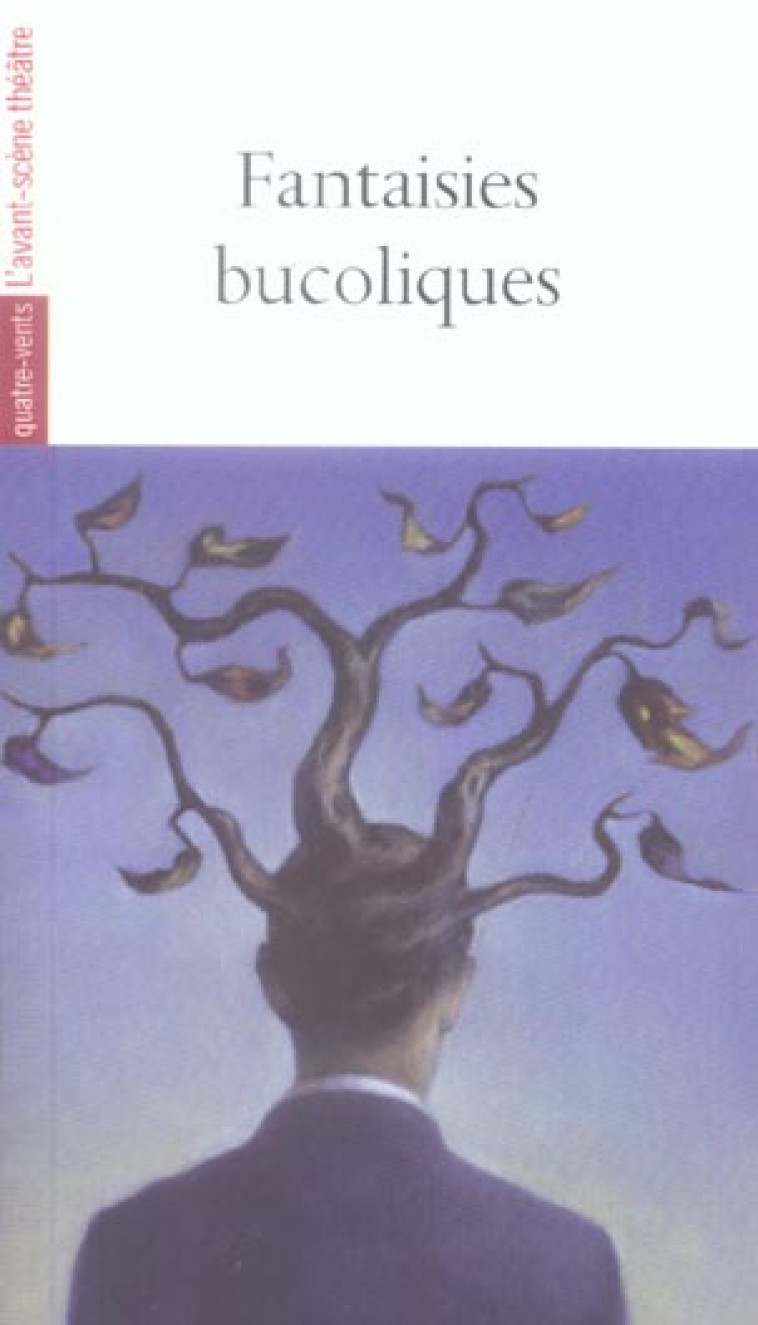 FANTAISIES BUCOLIQUES - COLLECTIF - AVANT SCENE