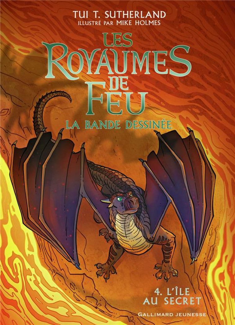 LES ROYAUMES DE FEU - VOL04 - LA BANDE DESSINEE-L-ILE AU SECRET - SUTHERLAND/HOLMES - GALLIMARD