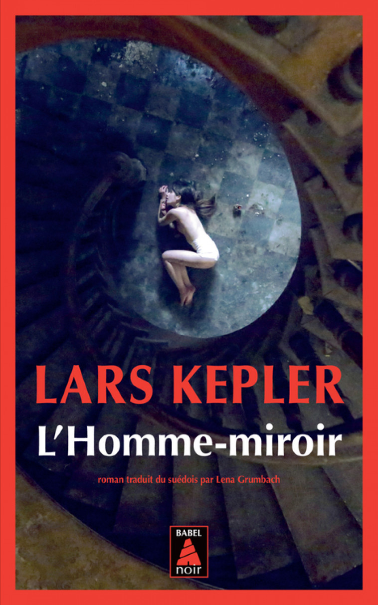 L'Homme-miroir - Kepler Lars, Grumbach Lena - ACTES SUD