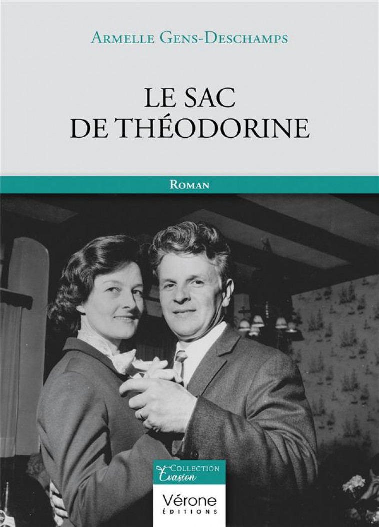 LE SAC DE THEODORINE - GENS-DESCHAMPS, ARMELLE - VERONE