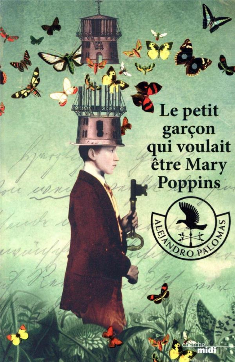 LE PETIT GARCON QUI VOULAIT ETRE MARY POPPINS - PALOMAS ALEJANDRO - LE CHERCHE MIDI