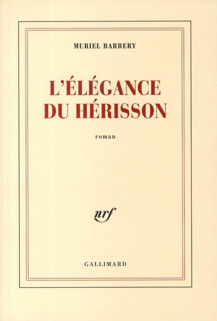 L-ELEGANCE DU HERISSON - BARBERY - GALLIMARD