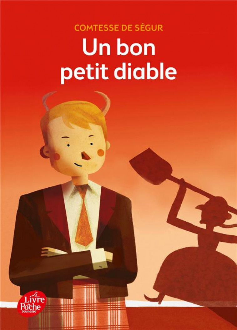 UN BON PETIT DIABLE - TEXTE INTEGRAL - SEGUR/LATIK - HACHETTE