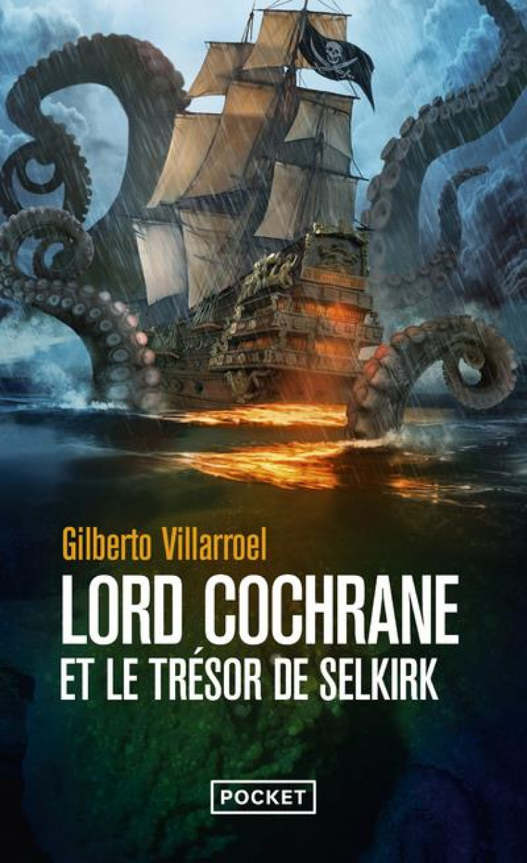 LORD COCHRANE ET LE TRESOR DE SELKIRK - VILLARROEL, GILBERTO - POCKET