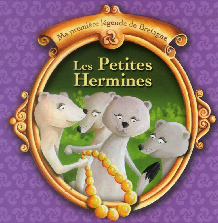 LES PETITES HERMINES - BONCENS CHRISTOPHE - Beluga