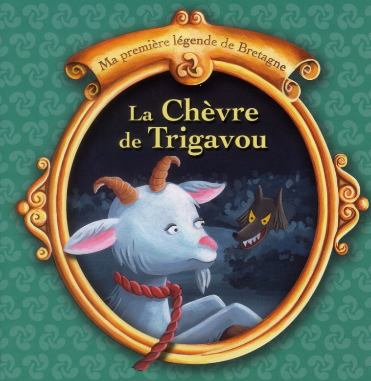 LA CHEVRE DE TRIGAVOU - BONCENS CHRISTOPHE - Beluga