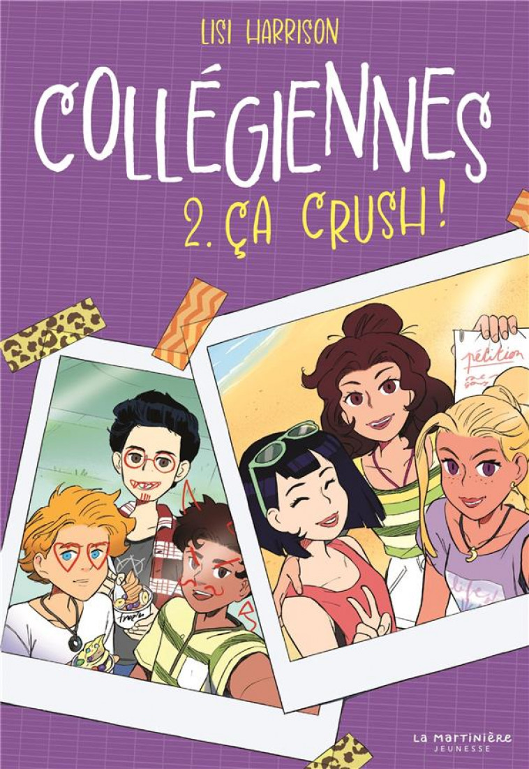 COLLEGIENNES, TOME 2. CA CRUSH ! - HARRISON - MARTINIERE BL