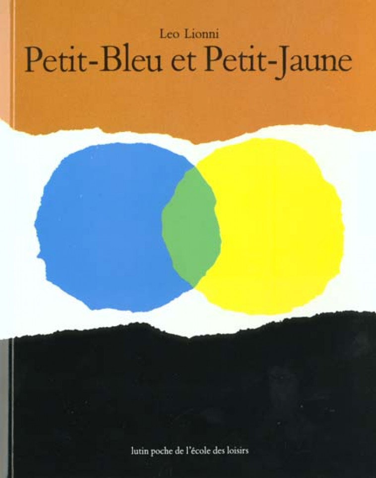 PETIT-BLEU ET PETIT-JAUNE - LIONNI - EDL