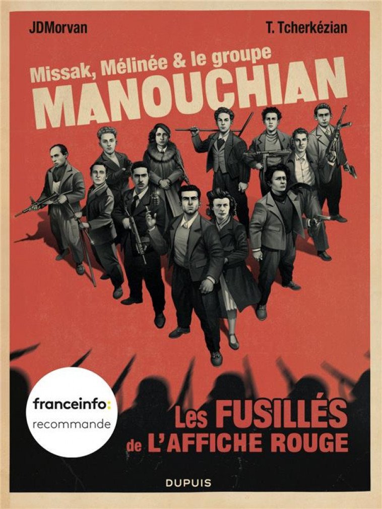 MISSAK, MELINEE ET LE GROUPE MANOUCHIAN - JDMORVAN - DUPUIS