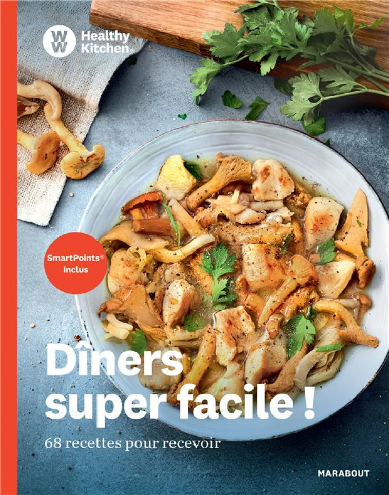 WW HEALTHY KITCHEN - DINERS SUPER FACILE - COLLECTIF - MARABOUT