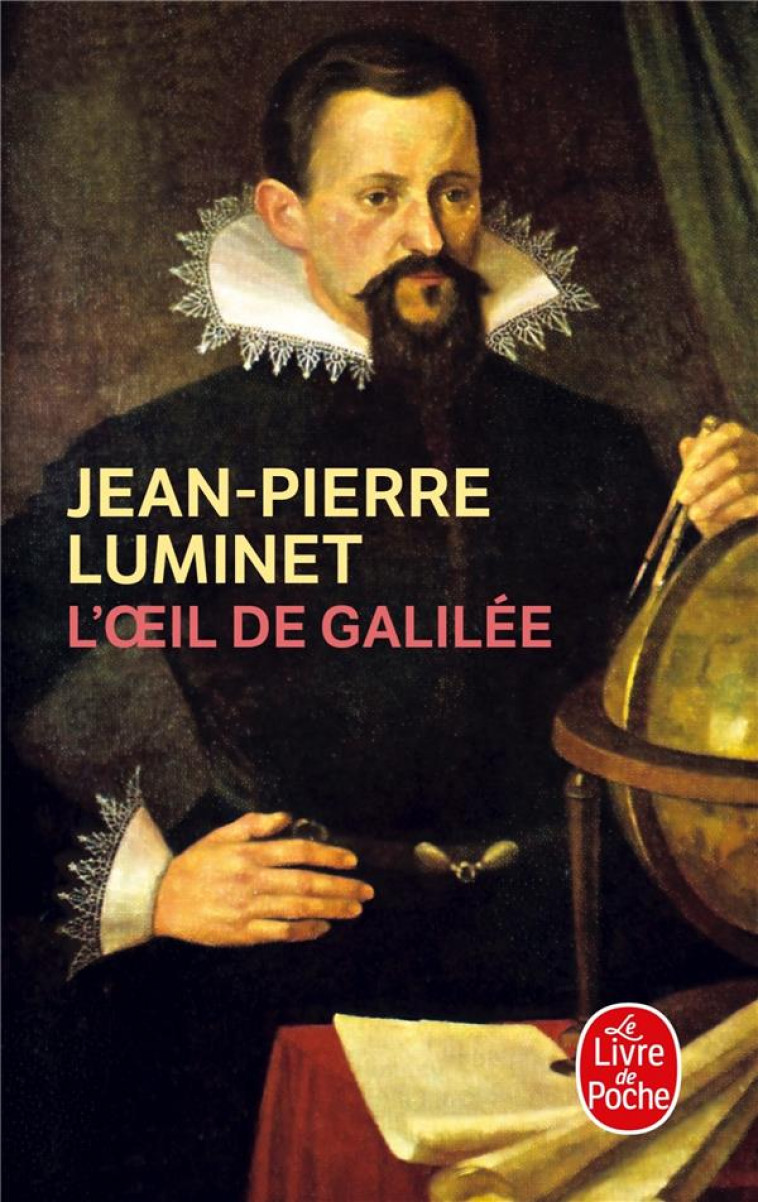 L-OEIL DE GALILEE - LUMINET JEAN-PIERRE - LGF/Livre de Poche