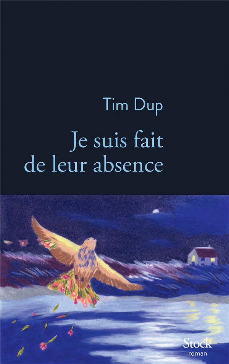 JE SUIS FAIT DE LEUR ABSENCE - DUP, TIM - STOCK