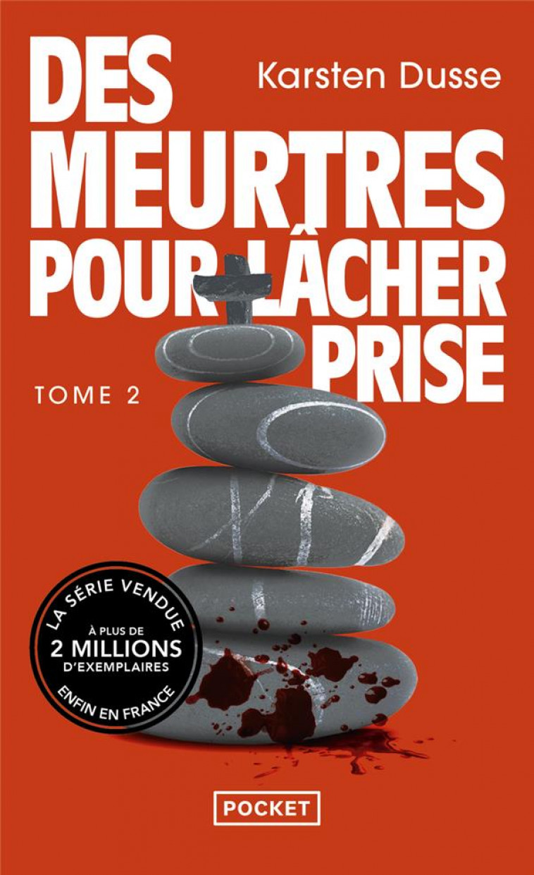 LES MEURTRES ZEN - TOME 2 DES MEURTRES POUR LACHER PRISE - DUSSE KARSTEN - POCKET