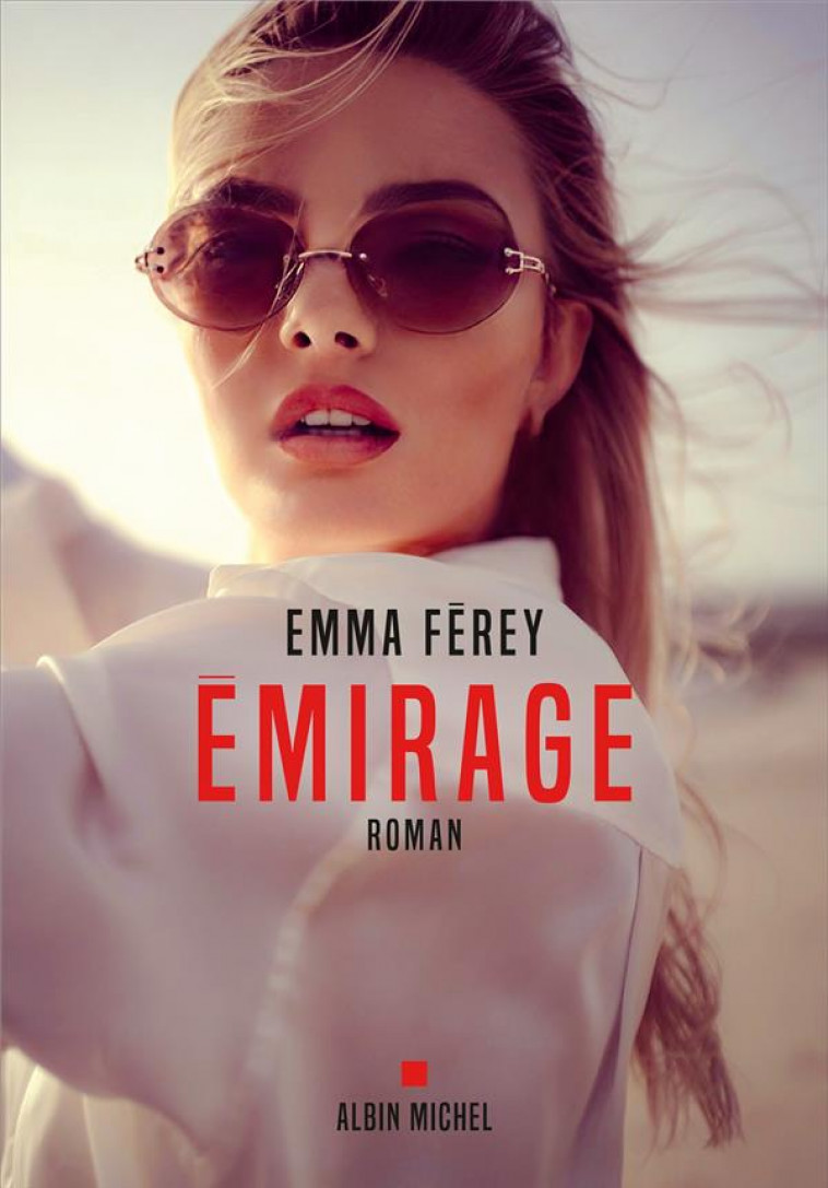 EMIRAGE - FEREY EMMA - ALBIN MICHEL