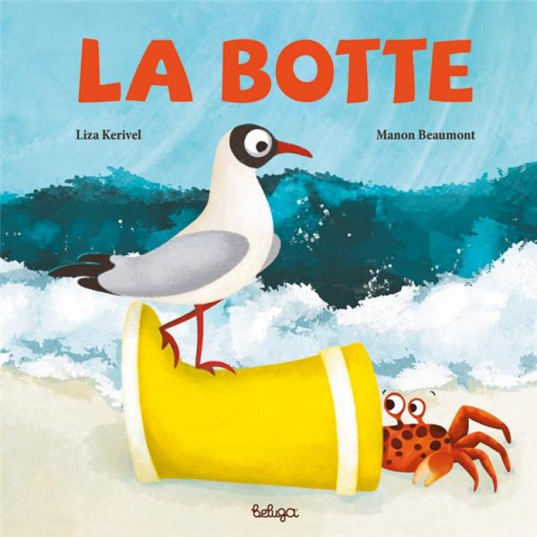 LA BOTTE - KERIVEL/BEAUMONT - BELUGA