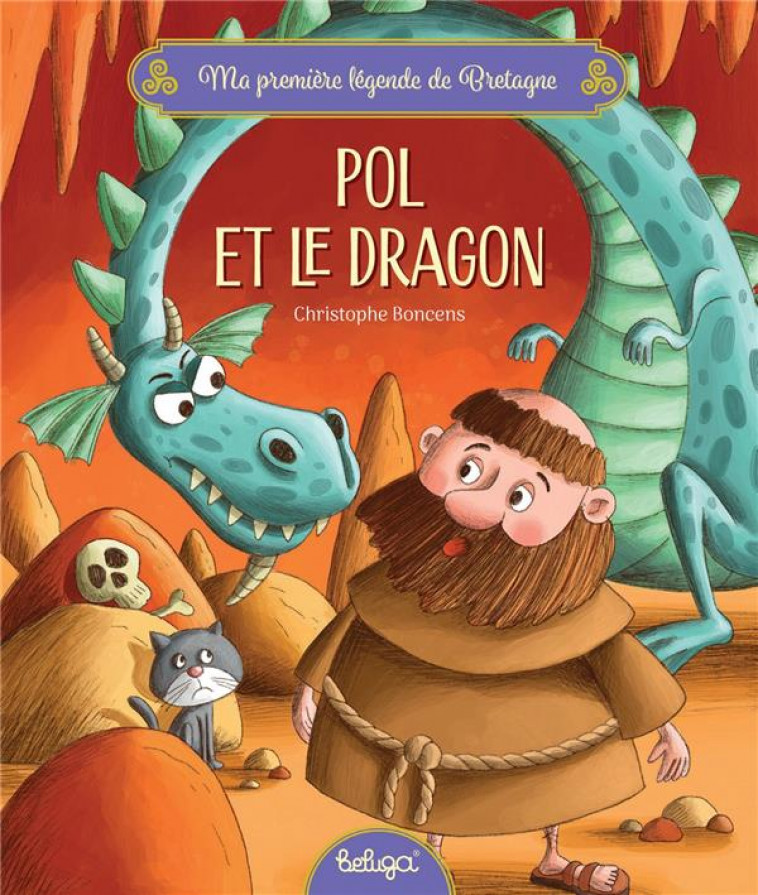 POL ET LE DRAGON - BONCENS CHRISTOPHE - BELUGA