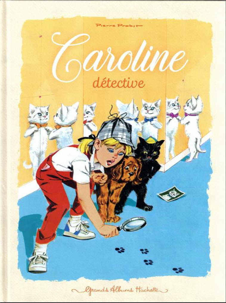 CAROLINE DETECTIVE - PROBST PIERRE - HACHETTE