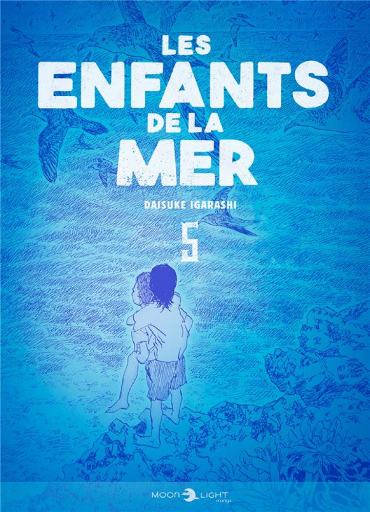 LES ENFANTS DE LA MER T05 - IGARASHI - DELCOURT