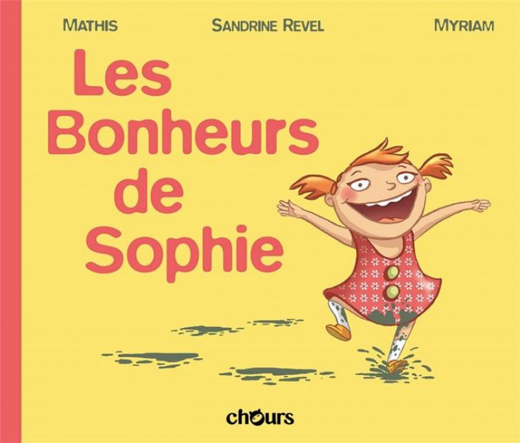 LES BONHEURS DE SOPHIE - REVEL/MATHIS/MYRIAM - Chours