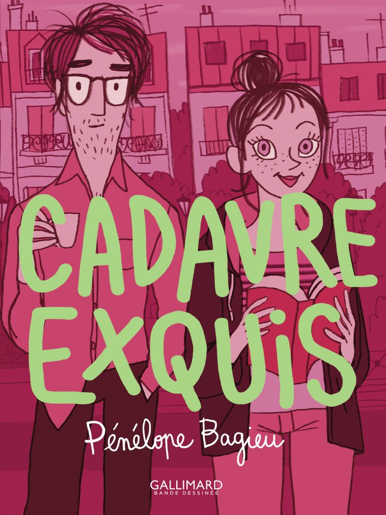 Cadavre exquis - Bagieu Pénélope - GALLIMARD BD