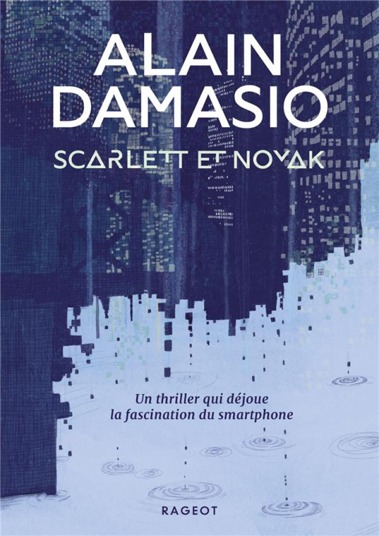 SCARLETT ET NOVAK - DAMASIO ALAIN - RAGEOT