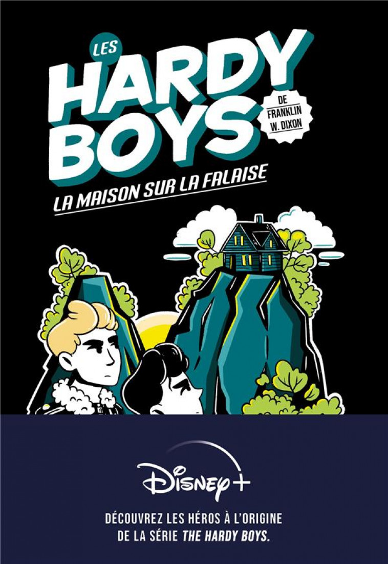 LES HARDY BOYS : LA MAISON SUR LA FALAISE - DIXON/STABOSZEVSKI - PLUME APP