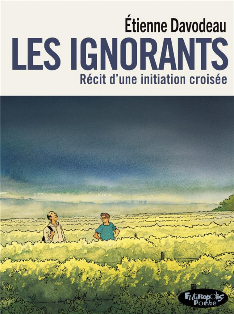 LES IGNORANTS - RECIT D-UNE INITIATION CROISEE-VERSION POCHE - DAVODEAU ETIENNE - GALLISOL