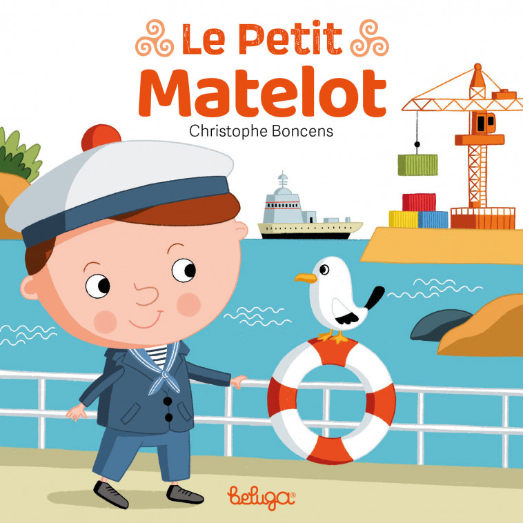 Le petit matelot - Boncens Christophe - BELUGA