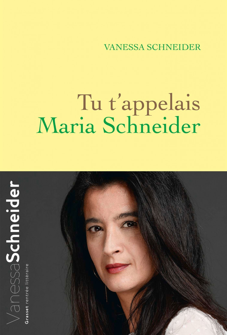 Tu t'appelais Maria Schneider - Schneider Vanessa - GRASSET