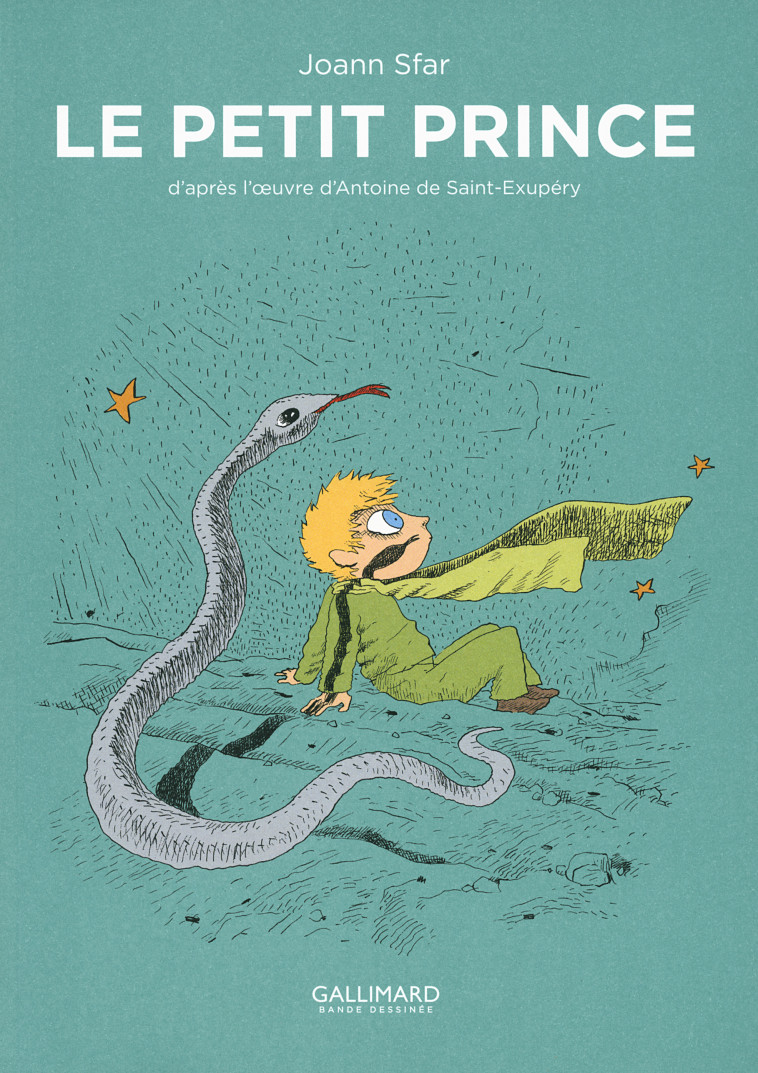 Le Petit Prince - Sfar Joann, Saint-Exupéry Antoine de - GALLIMARD BD