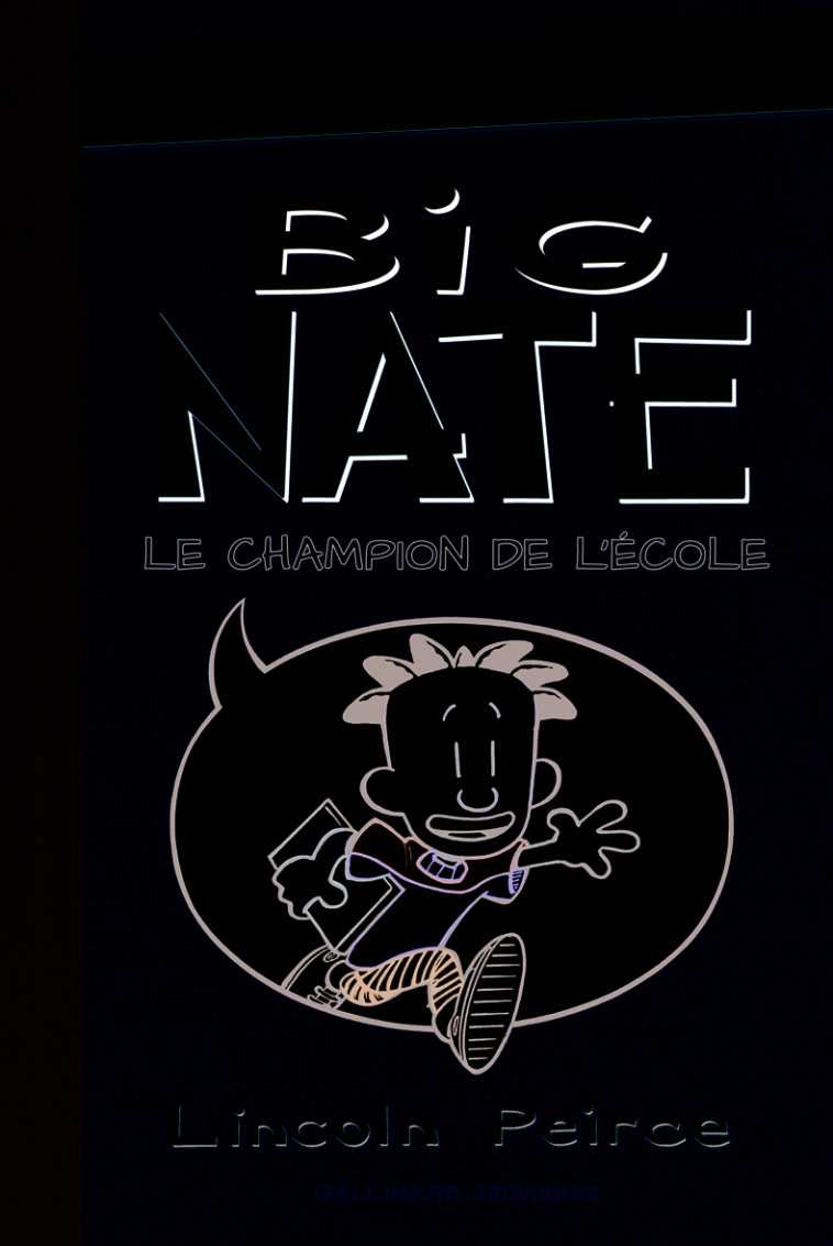 Big Nate, le champion de l'école - Peirce Lincoln, Ménard Jean-François - GALLIMARD JEUNE