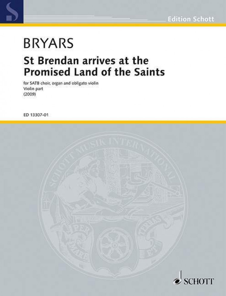 St. Brendan arrives at the Promised Land of the Saints - GAVIN BRYARS , Bryars Gavin - SCHOTT