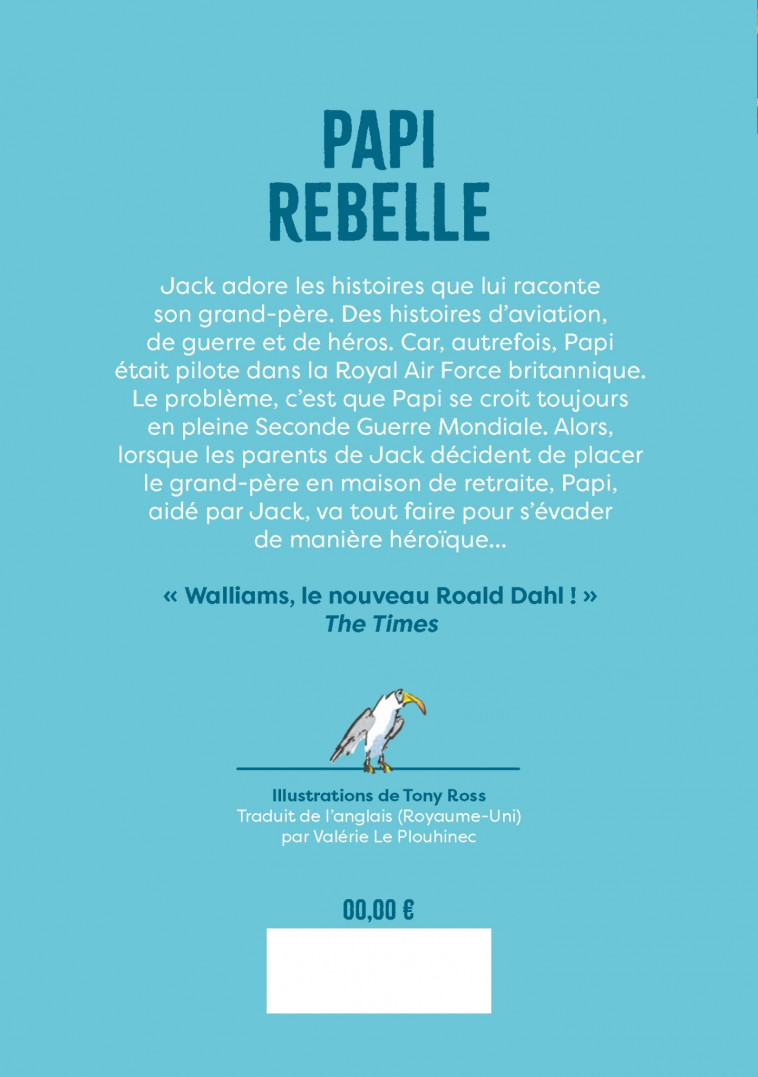 Papi Rebelle (Edition 2024 - poche) - Walliams David, Ross Tony, Le Plouhinec Valérie - ALBIN MICHEL