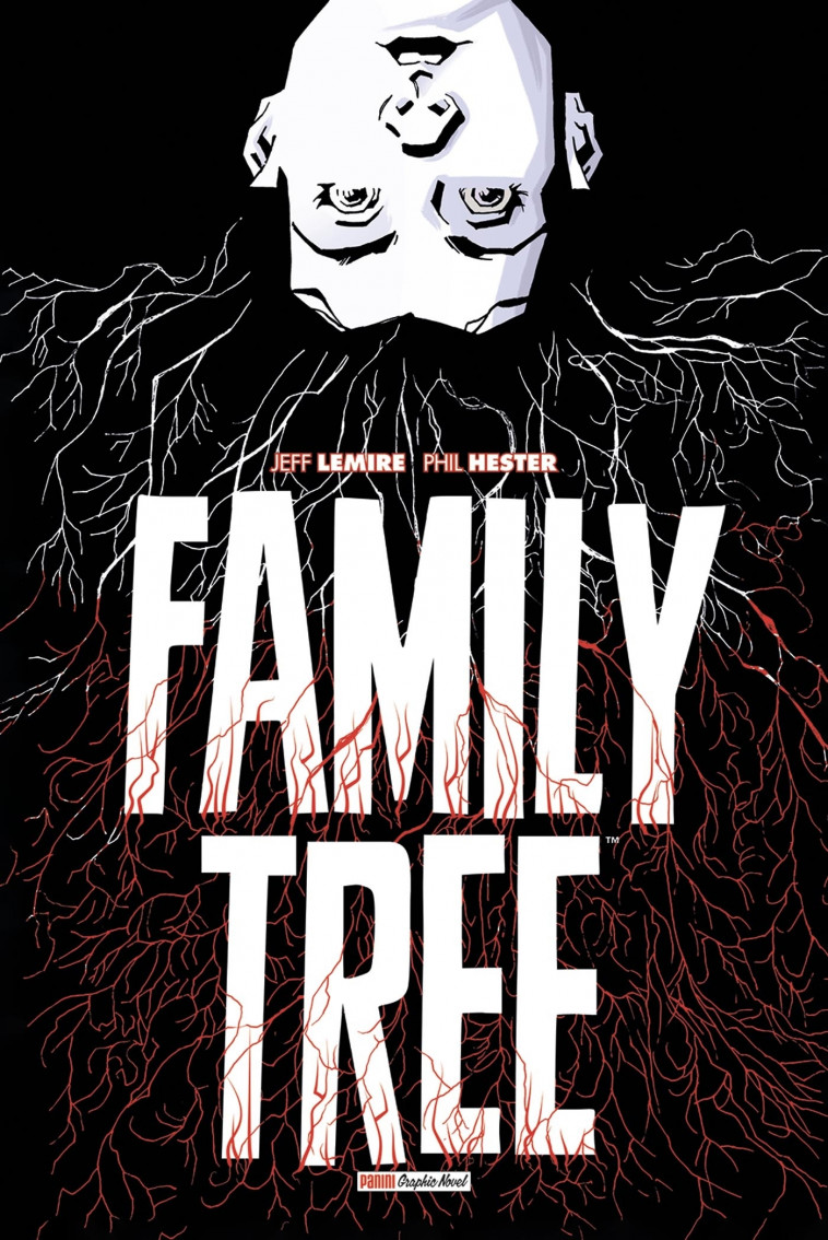 Family Tree (Prix découverte) - LEMIRE Jeff, Hester Phil - PANINI