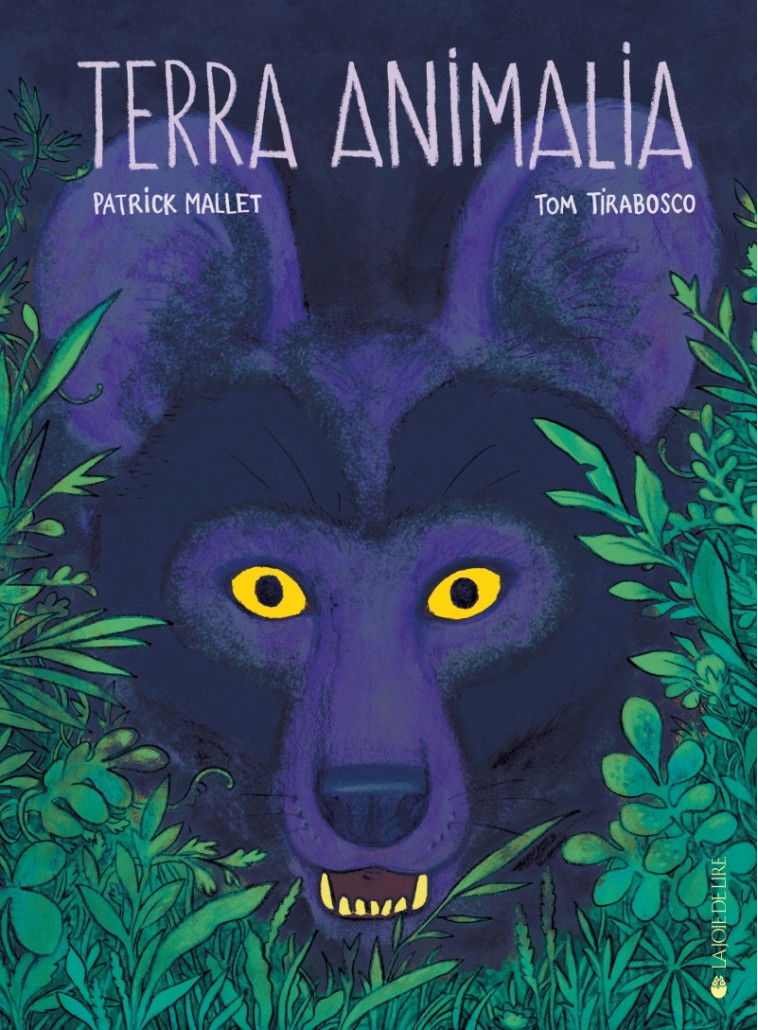 Terra Animalia - Mallet Patrick, Tirabosco Tom - LA JOIE DE LIRE