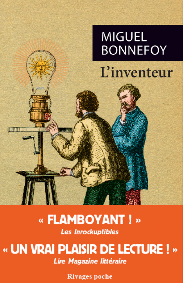 L'inventeur - Bonnefoy Miguel - RIVAGES