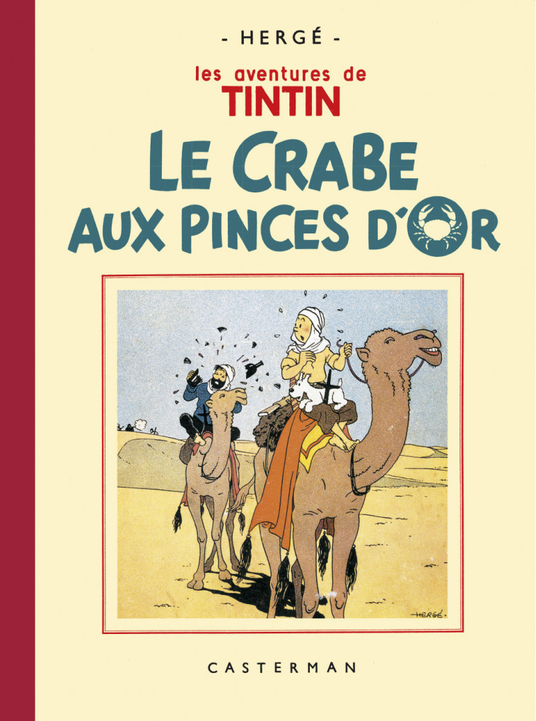 Le Crabe aux pinces d'or - Herge  - CASTERMAN