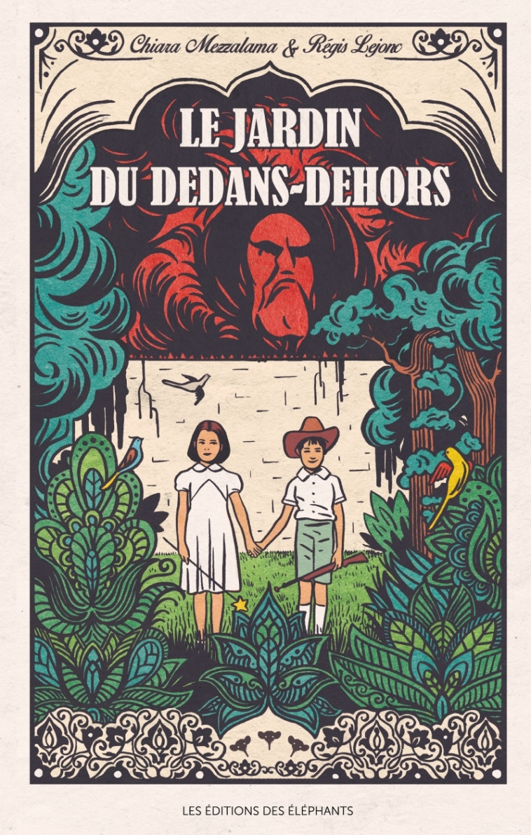 LE JARDIN DU DEDANS-DEHORS - MEZZALAMA Chiara, Lejonc Régis - DES ELEPHANTS