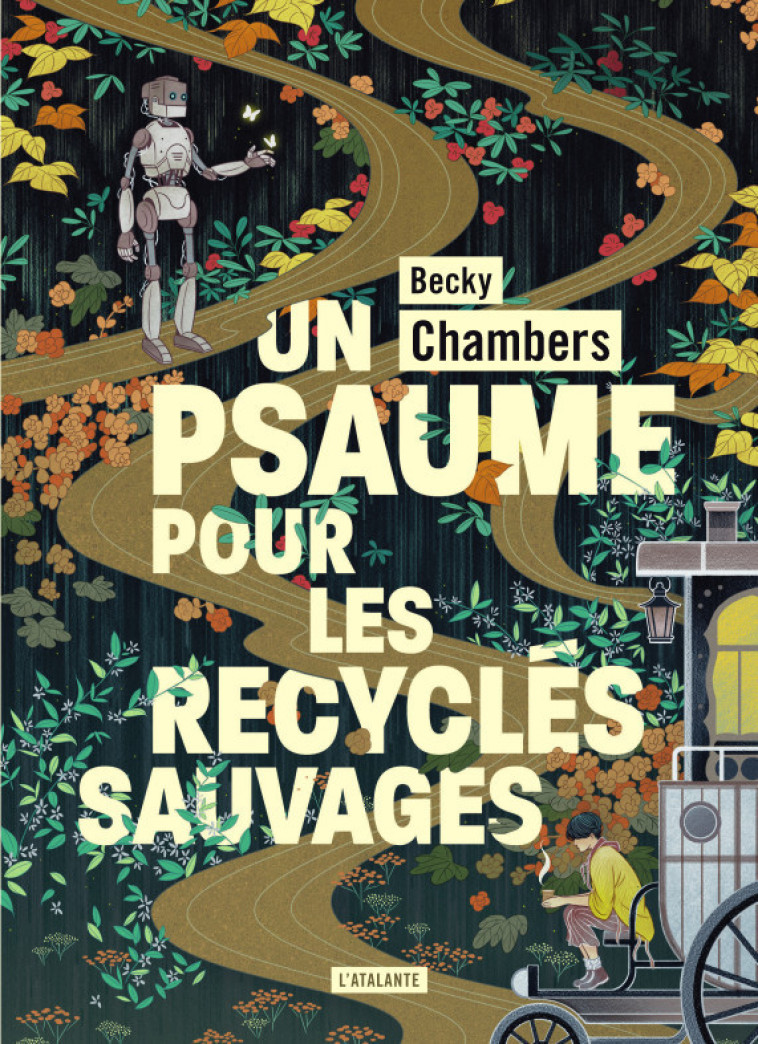 Un psaume pour les recyclés sauvages - Chambers Becky, Surgers Marie - ATALANTE