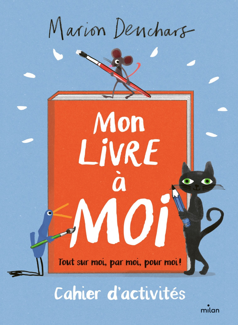 Mon livre à moi - un livre d'activités artistiques - Deuchars Marion - MILAN