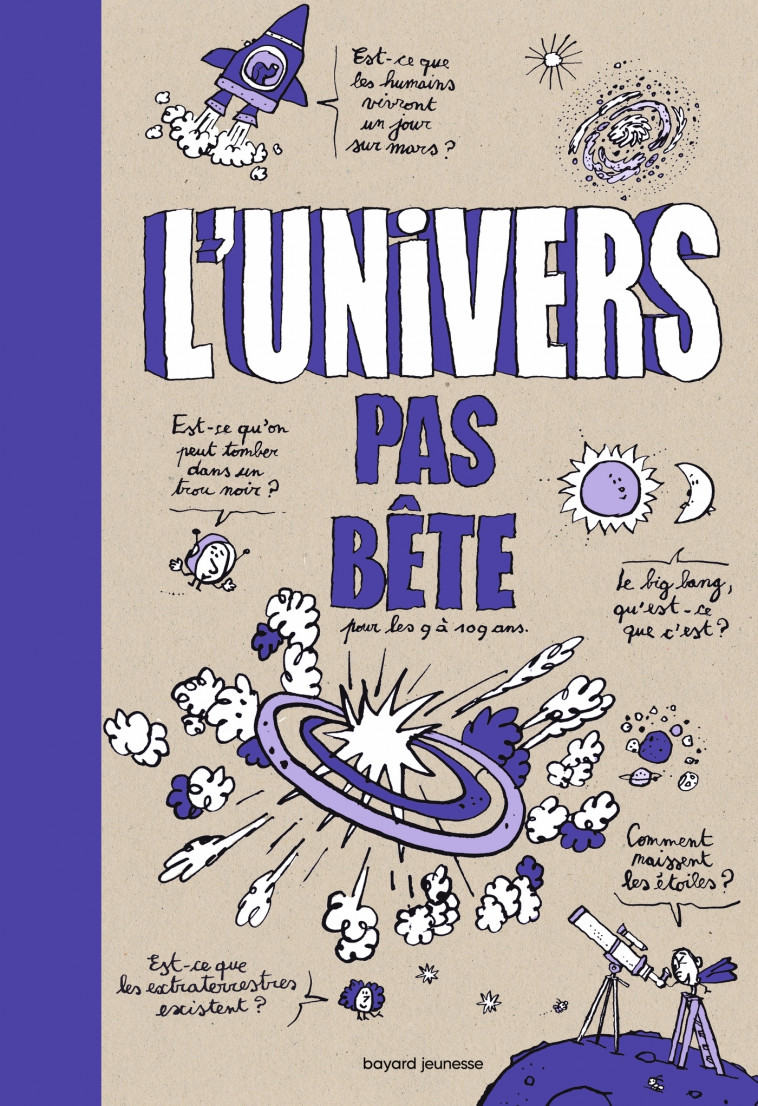 L'univers pas bête - Fichou Bertrand, Lemaître Pascal - BAYARD JEUNESSE